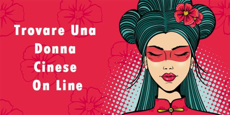 Scopri di più sull'articolo Trovare Una Donna Cinese On Line