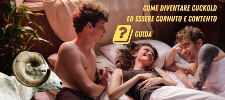 Scopri di più sull'articolo Come Diventare Cuckold ed Essere Cornuto e Contento (Guida)