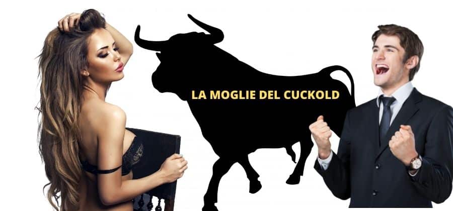 You are currently viewing La Moglie del Cuckold: Come Gestire e Convincere la Partner